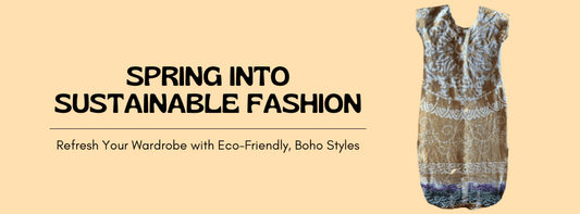 Spring into Sustainable Fashion: Refresh Your Wardrobe with Eco-Friendly, Boho Styles - The Modern Alien
