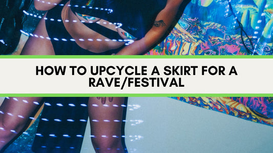 How to up-cycle a skirt for a Rave - The Modern Alien