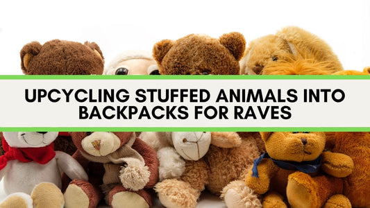 Upcycling Stuffed Animals into Bags for Raves - The Modern Alien